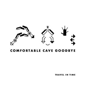 Comfortable Cave Goodbye image