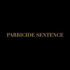 Parricide Sentence image