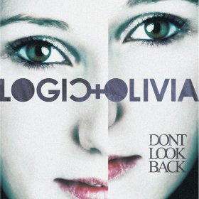 Logic & Olivia - Don't Look Back (2014)
