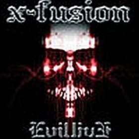 X-Fusion - Evillive (2001)