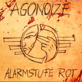Agonoize - Alarmstufe Rot (2009) [Single]