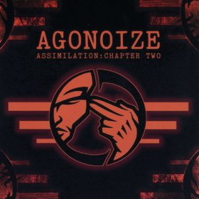 Agonoize - Assimilation: Chapter Two (2006) [2CD]