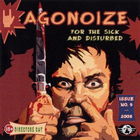 Agonoize - For The Sick And Disturbed (2008) [EP]