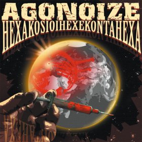 Agonoize - Hexakosioihexekontahexa (2009) [2CD]