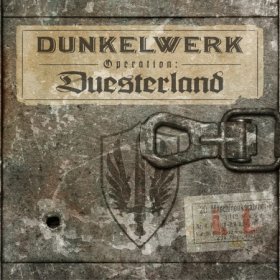Dunkelwerk - Operation: Duesterland (2013) [3CD]