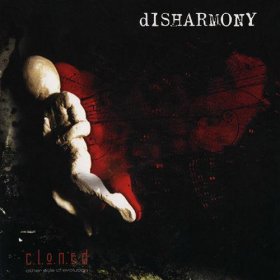 Disharmony - Cloned: Other Side Of Evolution (2008)