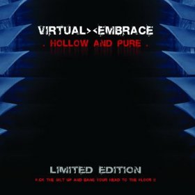 Virtual Embrace - Hollow And Pure (2005) [EP]