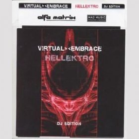 Virtual Embrace - Hellektro (DJ Edition) (2005)