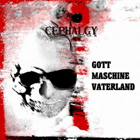 Cephalgy - Gott Maschine Vaterland (2017) [Single]