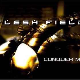 Flesh Field - Conquer Me (2005) [EP]