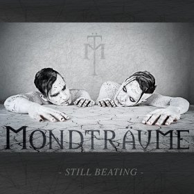 Mondtraume - Still Beating (2014) [EP]