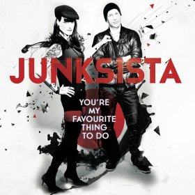 Junksista - You're My Favourite Thing To Do (2012) [EP]