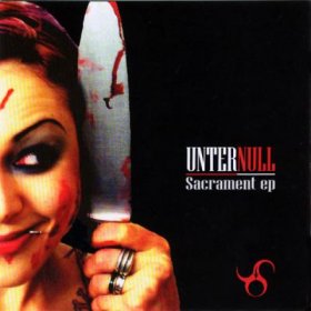 Unter Null - Sacrament (2006) [EP]