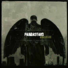 Painbastard - Overkill (2005)