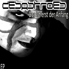 Desastroes - Das Ist Erst Der Anfang (2012) [EP]