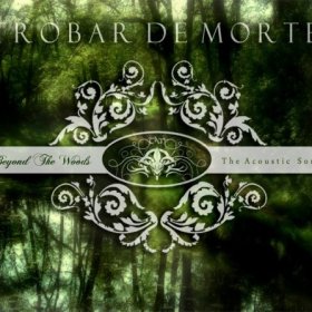 Trobar De Morte - Beyond The Woods - The Acoustic Songs (2011)