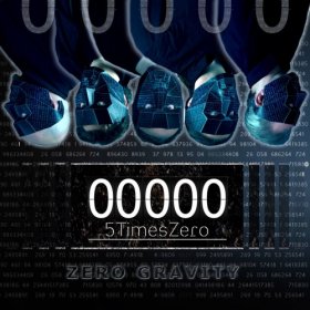 5TimesZero - Zero Gravity (2015) [EP]