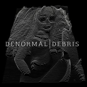 Denormal - Debris (2015) [EP]