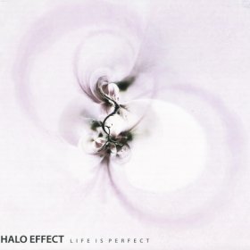 Halo Effect - Life Is Perfect (2015)
