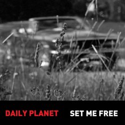 Daily Planet - Set Me Free (2016) [Single]