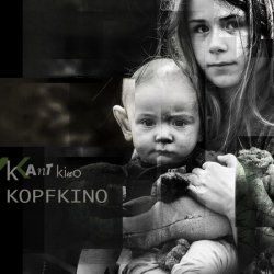 Kant Kino - Kopfkino (2017) [2CD]
