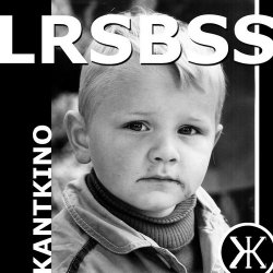 Kant Kino - LRSBSS (2012) [EP]