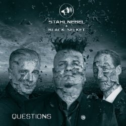 Stahlnebel & Black Selket - Questions (2016) [2CD]