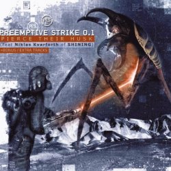 PreEmptive Strike 0.1 - Pierce Their Husk (2014) [EP]