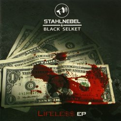 Stahlnebel & Black Selket - Lifeless (2009) [EP]