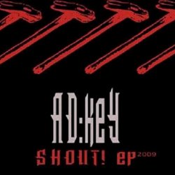 AD:Key - Shout! (2009) [EP]