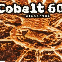 Cobalt 60 - Elemental (1996) [Promo]