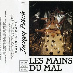 Jacquy Bitch - Les Mains Du Mal (1992)