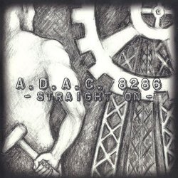A.D.A.C. 8286 - Straight On (2008)