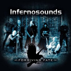 Infernosounds - Forgiving Fate (2013) [Single]