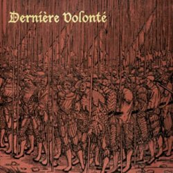 Derniere Volonte - Ou Tu Iras (2001) [EP]