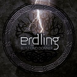 Erdling - Blitz Und Donner (2015) [Single]