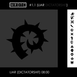 MRDTC - #1.1 (Liar Dictatorshit) (2013) [Single]