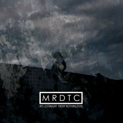 MRDTC - #5 (Straight From Nothington) (2015) [2CD]