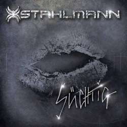 Stahlmann - Süchtig (2013) [Single]