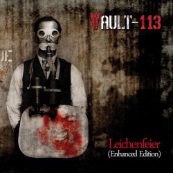 Vault-113 - Leichenfeier (Enhanced Edition) (2012)