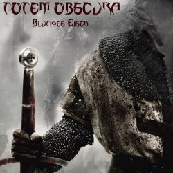 Totem Obscura - Blutiges Eisen (2016) [EP]