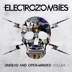 VA - Electrozombies - Undead And Open-Minded Vol. 1 (2015)