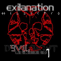 Exilanation - Devilsight Hellectro Remixed, Pt.1 (2016) [EP]