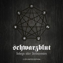 Schwarzblut - Gebeyn Aller Verdammten (2014) [2CD]