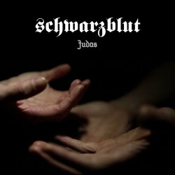 Schwarzblut - Judas (2015) [EP]