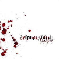 Schwarzblut - Sehlenwolf (2008) [EP]