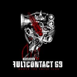 Full Contact 69 - Under The False Flag (2013) [Single]