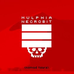 Mulphia - Necrobit III - Nomad Tears (2013)