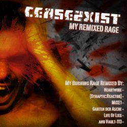 Cease2Xist - My Remixed Rage (2013) [EP]