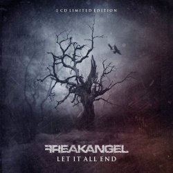 Freakangel - Let It All End (2012) [2CD]